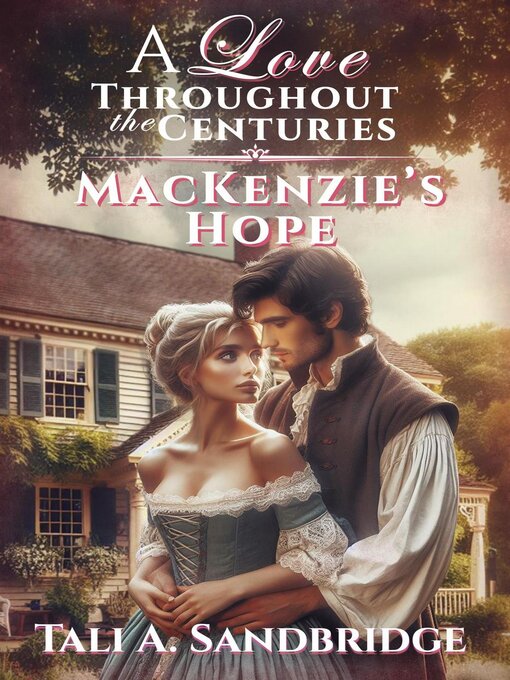 Title details for MacKenzie's Hope by Tali Sandbridge - Available